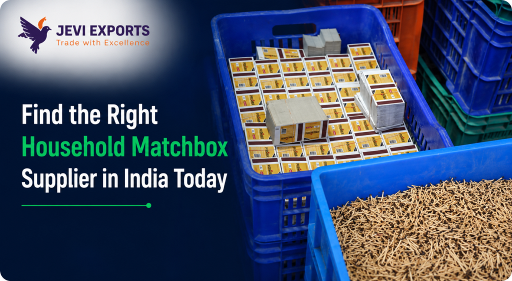 Find the Right Household Matchbox Supplier in India Today