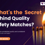 Best Safety Matches Company in Tamil Nadu for Quality