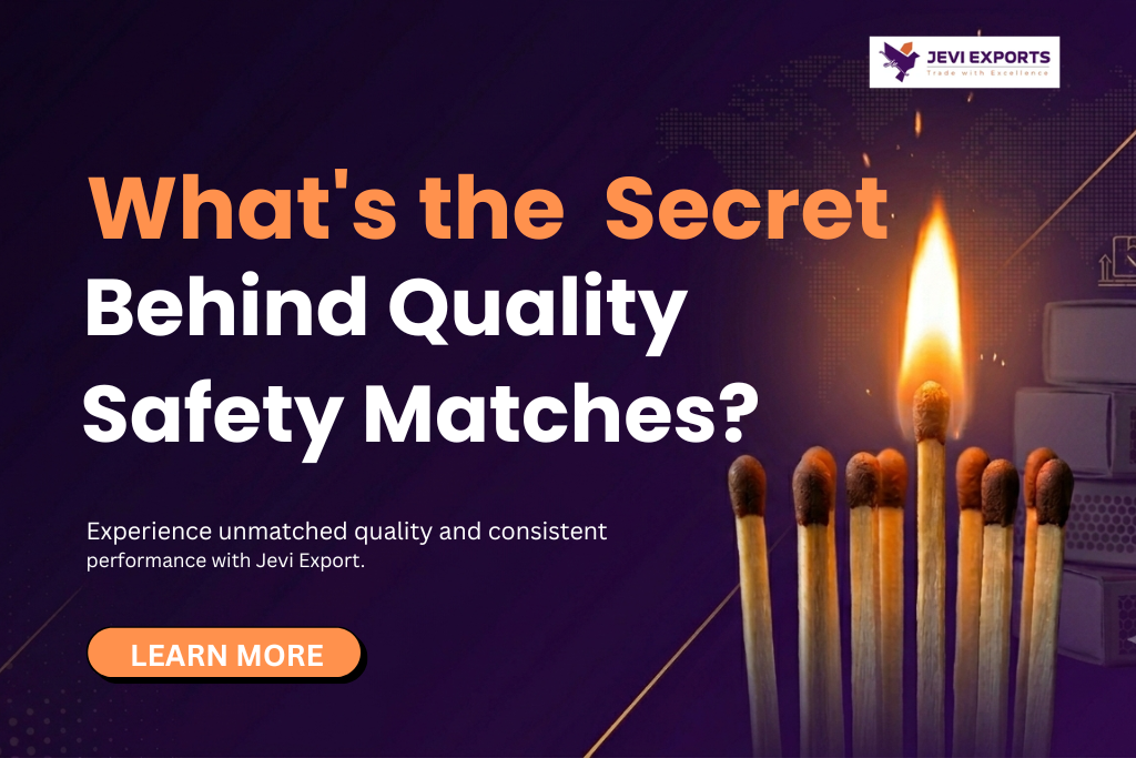 Best Safety Matches Company in Tamil Nadu for Quality
