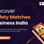 Safety Matches Business India