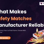 Safety Matches Manufacturer in India